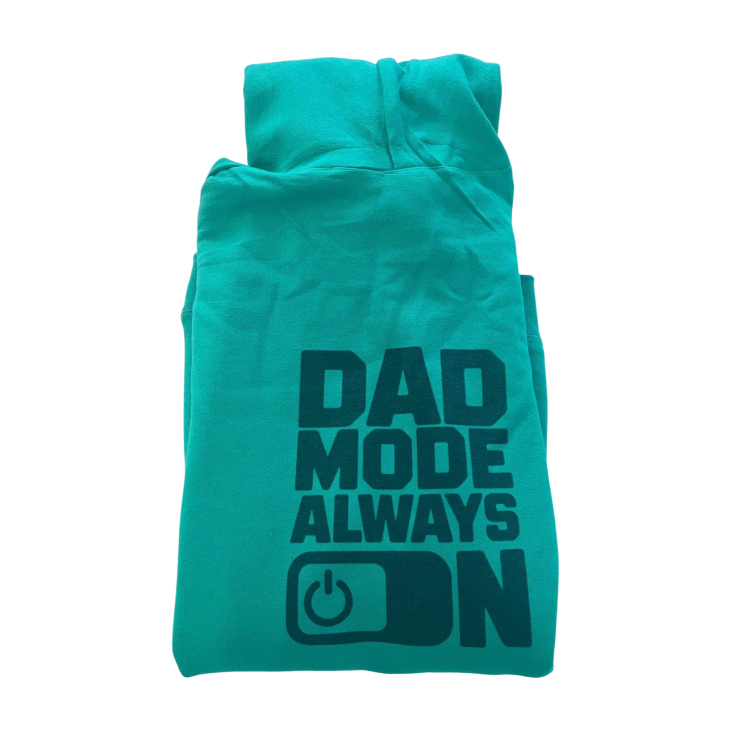 Dad Mode On T-shirt, Sweatshirt, Hoodie